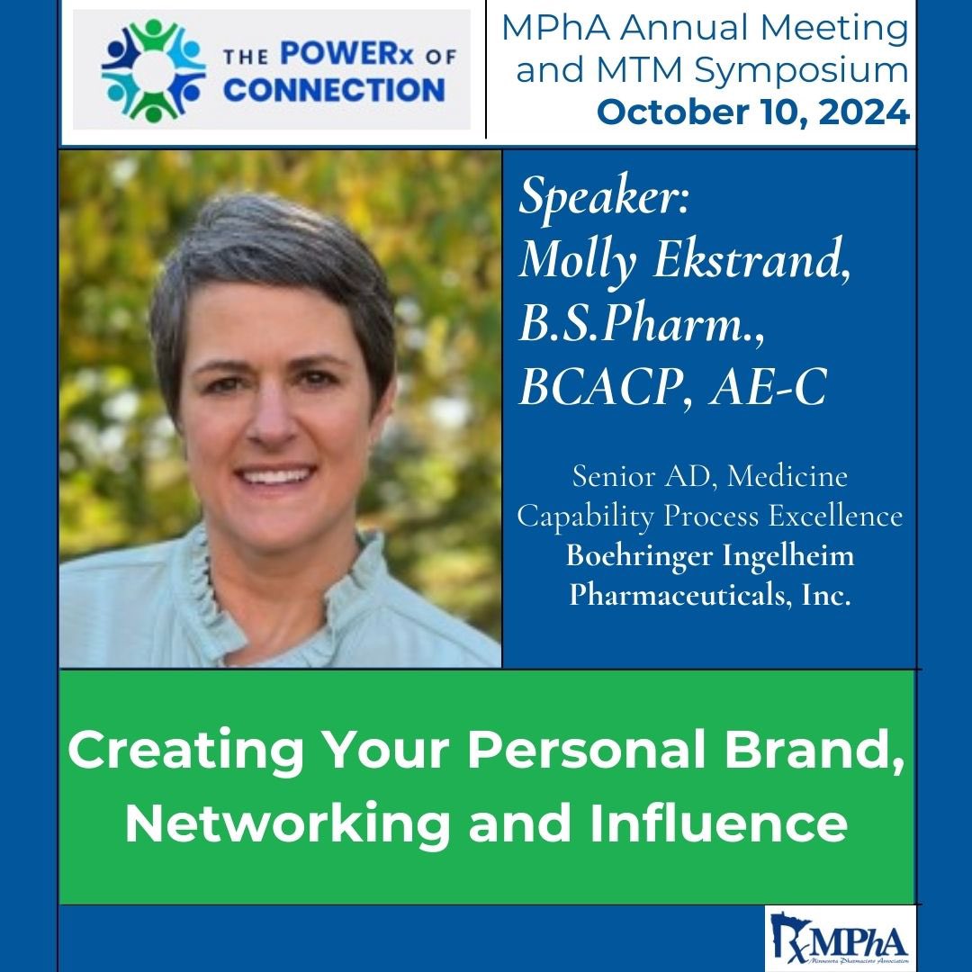MinnPharmAssoc's tweet photo. What got you here won’t get you there. The profession of pharmacy is rapidly changing. It’s imperative that we build our personal brand and prepare for that career pivot. Molly will share suggestions for building your personal brand, effective networking, and developing influence https://t.co/KRw19XTj5m