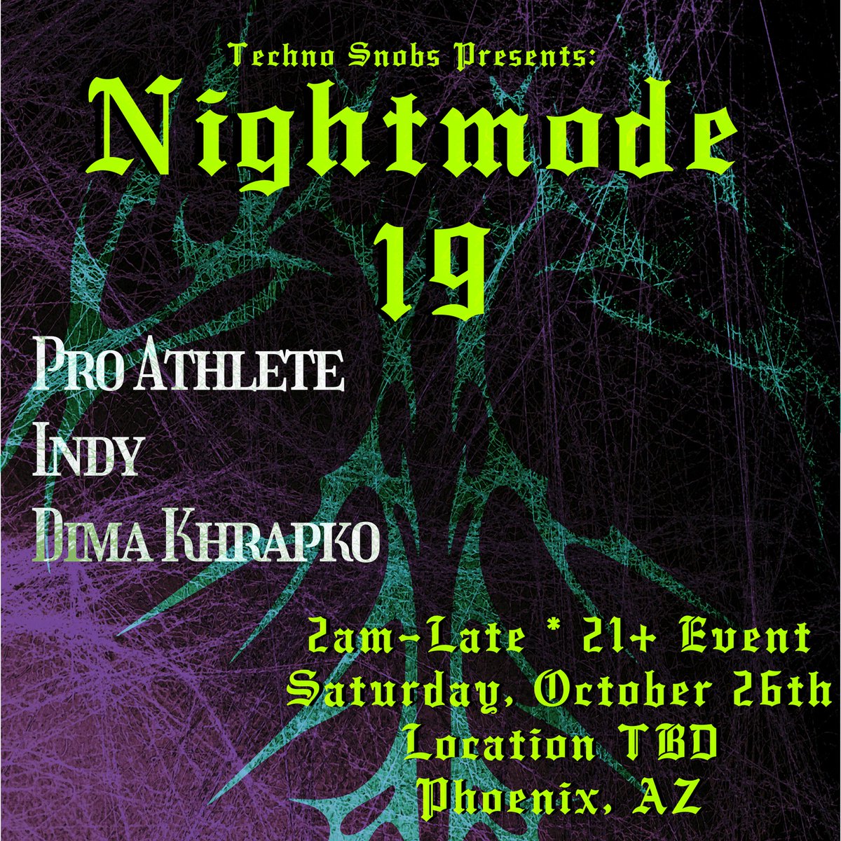 TECHNOSNOBSPHX's tweet image. 𝐓𝐄𝐂𝐇𝐍𝐎 𝐒𝐍𝐎𝐁𝐒 𝐏𝐑𝐄𝐒𝐄𝐍𝐓𝐒: 𝐍𝐈𝐆𝐇𝐓𝐌𝐎𝐃𝐄

▪𝐏𝐑𝐎 𝐀𝐓𝐇𝐋𝐄𝐓𝐄
▪𝐈𝐍𝐃𝐘
▪𝐃𝐈𝐌𝐀 𝐊𝐇𝐑𝐀𝐏𝐊𝐎

𝐒𝐓𝐀𝐑𝐓𝐈𝐍𝐆 𝐀𝐓 𝟐𝐀𝐌 𝐓𝐇𝐄 𝐍𝐈𝐆𝐇𝐓 𝐎𝐅 𝟏𝟎.𝟐𝟔 𝐆𝐎𝐈𝐍𝐆 𝐈𝐍𝐓𝐎 𝟏𝟎.𝟐𝟕 // 𝐓𝐁𝐀 𝐕𝐄𝐍𝐔𝐄 // 𝟐𝟏+

🎟️: technosnobs.us