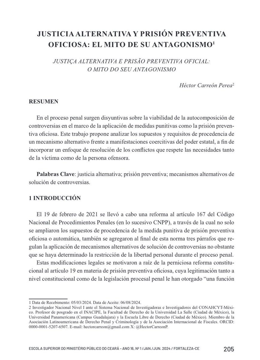 Comparto con gusto mi artículo “Justicia alternativa y prisión preventiva oficiosa: el mito de su antagonismo”, publicado recientemente por la prestigiosa Revista Académica de la Escuela Superior del Ministerio Público de Ceará 🇧🇷. Disponible en revistaacademica.mpce.mp.br/revista/articl…