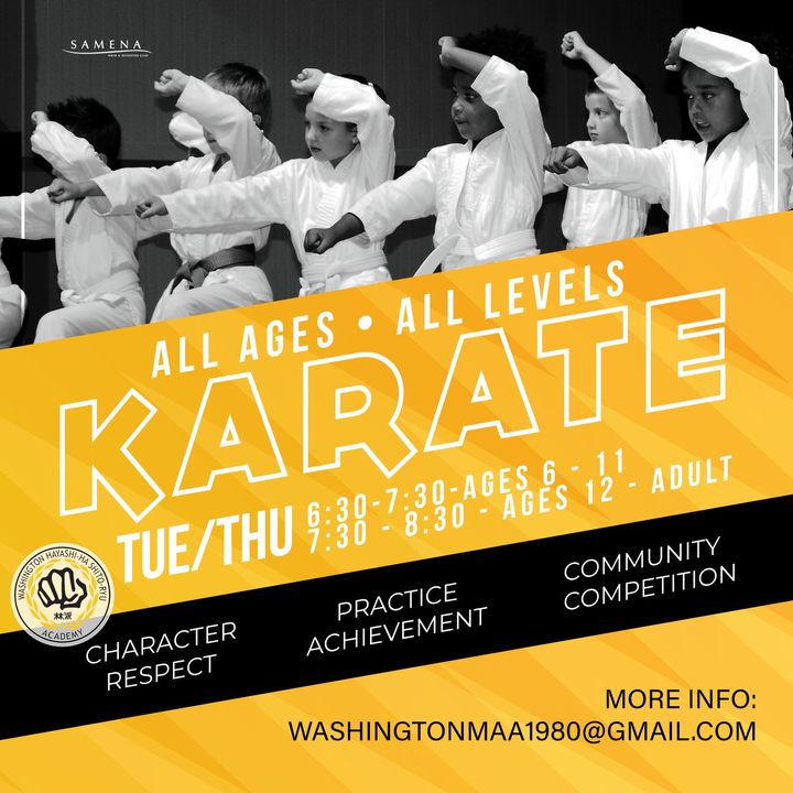 Learn discipline, listening, confidence, self-discipline and a respect for authority that will help in every aspect of life. Samena hosts the Washington Martial Arts Academy on T/TH evenings for kids 6 &amp; up.

Details and registration: washingtonmaa1980@gmail.com