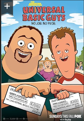ChrisTrues's tweet photo. Hey guys, there is a TV show on Hulu called Universal Basic Guys, and it about 2 brothers who lost their job and now receive a $3000 a month check. they are living their best life on Universal Basic Income. They are introducing us to "UBI" @edward_farina @VersanAljarrah https://t.co/6wvJXX4DyS