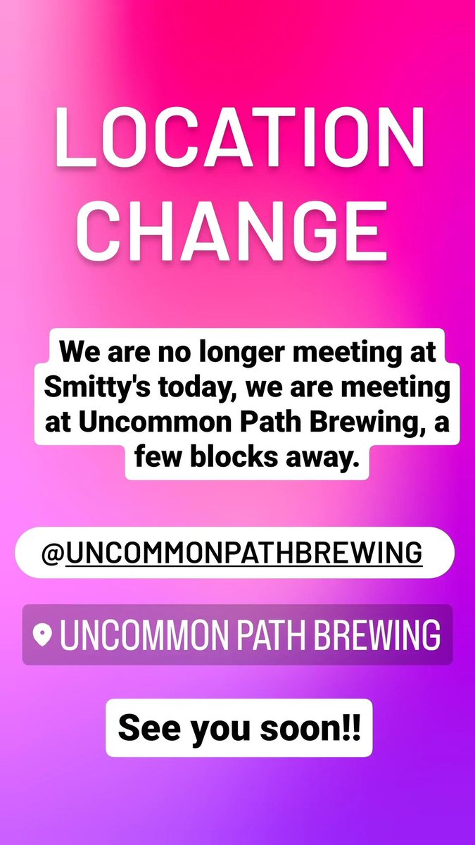 LOCATION CHANGE: We are now meeting at Uncommon Path Brewing today! See you there!