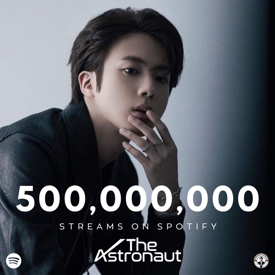 🎉 “The Astronaut” by Jin has surpassed 500M streams on Spotify! 🧑🏻‍🚀🚀

CONGRATULATIONS JIN
#TheAstronaut500M