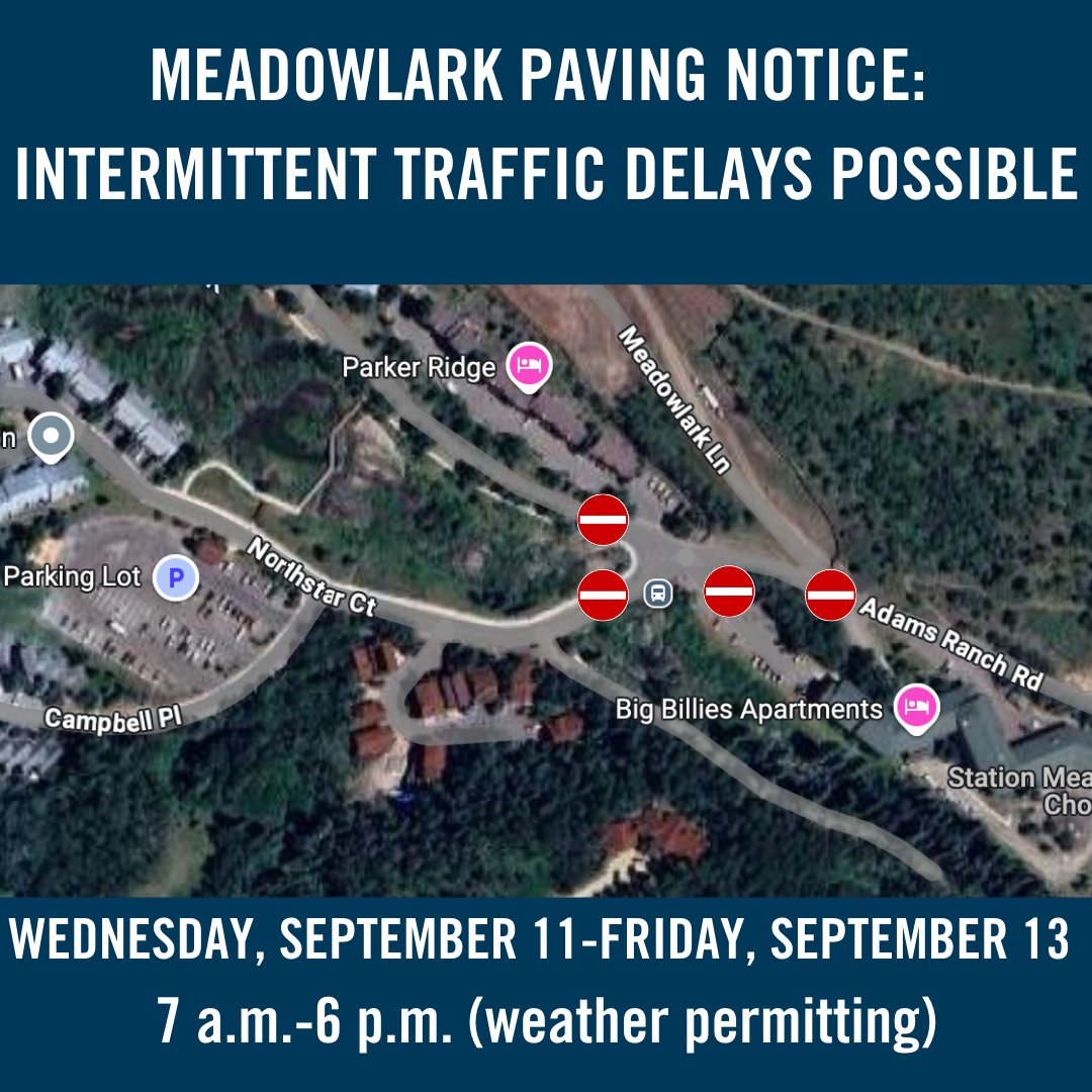 TMVPolice's tweet photo. There will be brief traffic delays in the Meadows neighborhood while paving is conducted at Meadowlark at Mountain Village. The work is scheduled to begin Wednesday, September 11 and conclude by Friday, September 13 (weather permitting). https://t.co/bhEG84THdg
