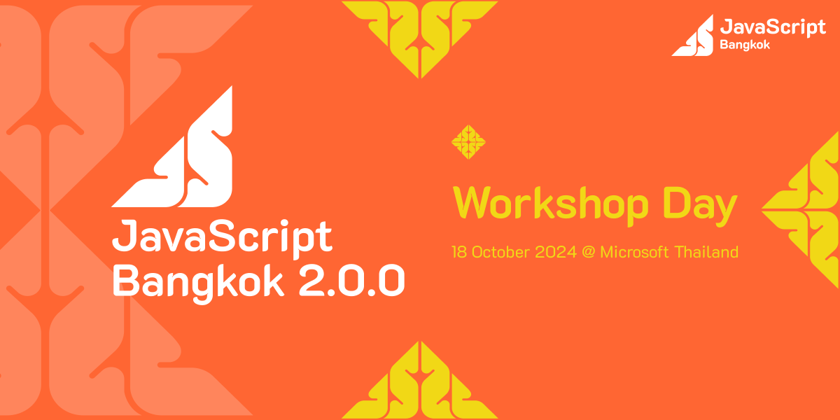 JavaScript Bangkok 2.0.0 tweet media