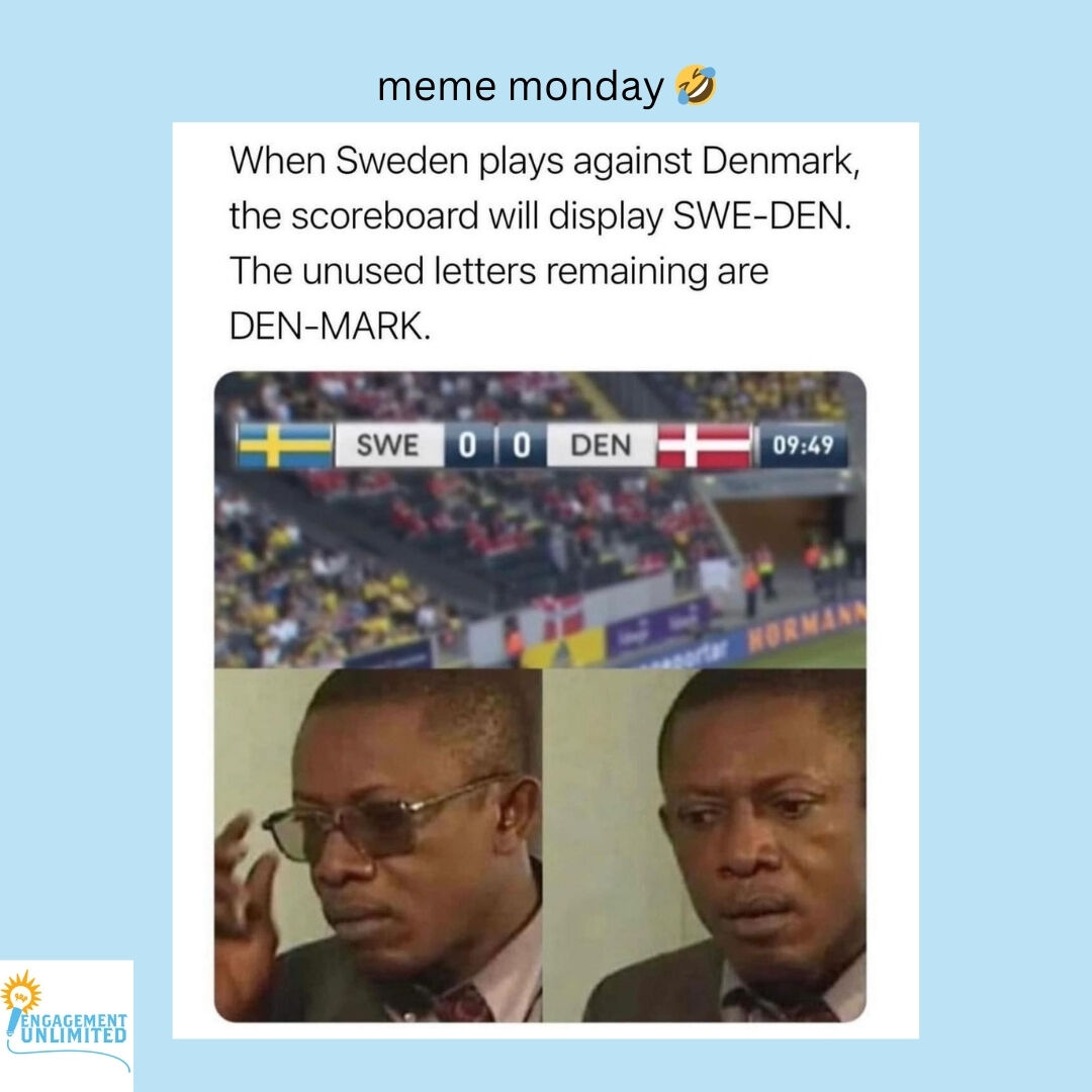 meme monday SWE-DEN  😜 

Engagement Unlimited... where Engagement Meets Fun!

Call us to discuss your upcoming events! We'd love to help you with Team Building, Entertainment &amp; Presentations/Emcees. ps. Engagement is a Superpower!  ✅