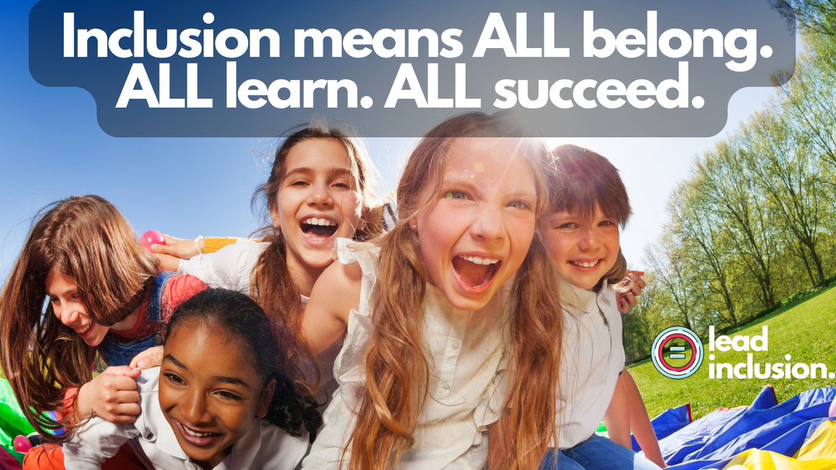 🙌 Inclusion means #ALL belong. ALL learn. ALL succeed. #LeadInclusion #EdLeaders #Educators #UDL #TeacherTwitter