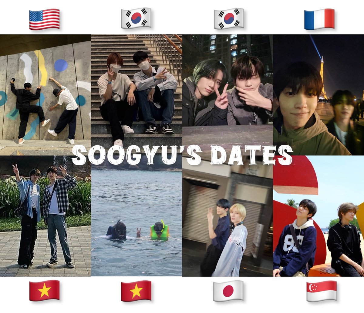 soogyu’s dates :

- United States 
- South Korea
- France
- Vietnam
- Japan
- Singapore