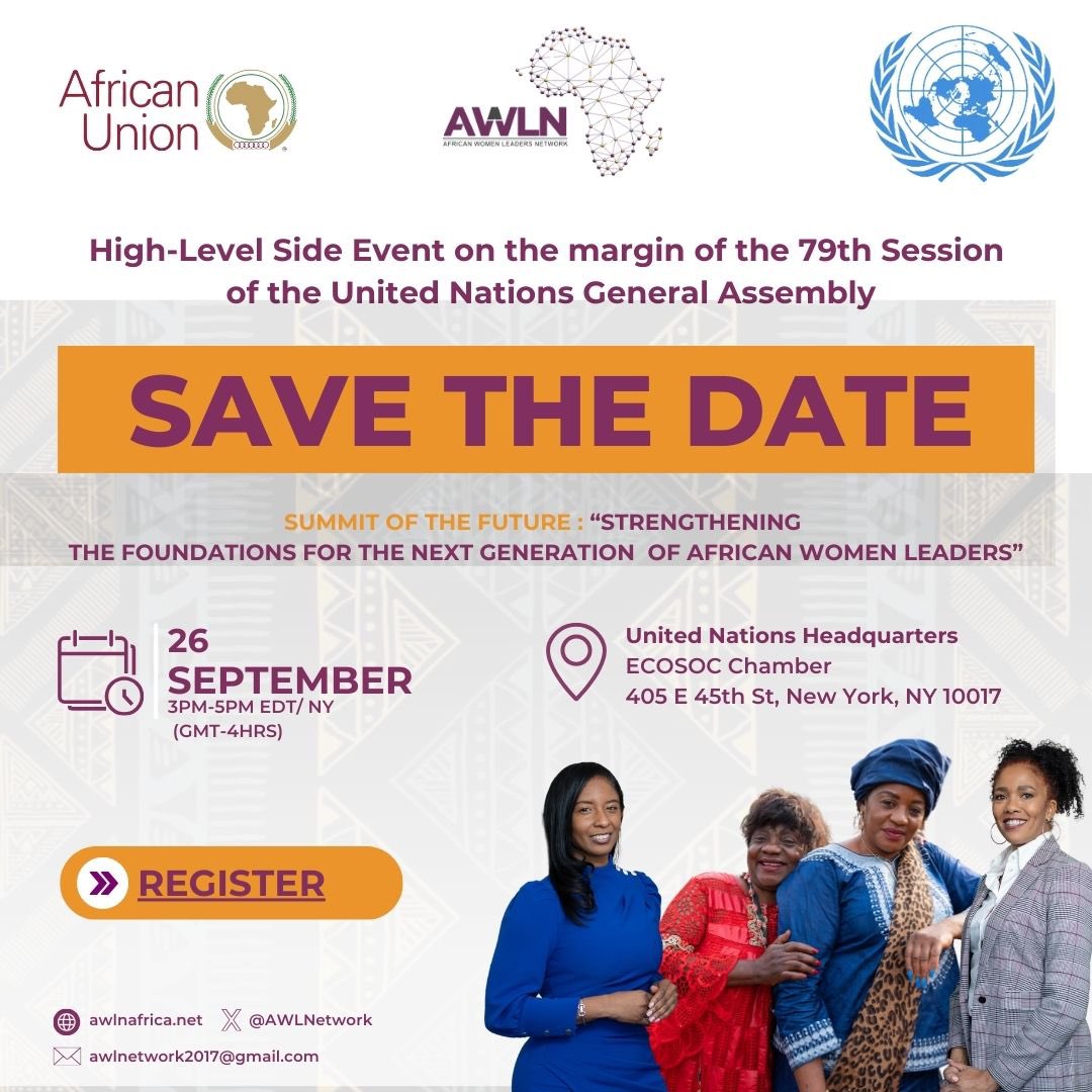 AWLNetwork (@awlnetwork) on Twitter photo Let’s mobilize for the #SummitOfTheFuture- join us for <a href="/AWLNetwork/">AWLNetwork</a> high-level event👇🏾
📆👉🏾 26 September
🕰 👉🏾3:00-5:00 pm EDT/NY
📍👉🏾UN HQ, ECOSOC Chamber
🤷♀️👉🏾Register, in-person: bit.ly/4ehy18I
<a href="/MaEllenSirleaf/">Ellen Johnson Sirleaf</a> <a href="/AU_WGYD/">African Union Women, Gender & Youth Directorate</a> <a href="/unwomenchief/">Sima Bahous</a>
<a href="/AminaJMohammed/">Amina J Mohammed</a> <a href="/DIRCO_ZA/">DIRCO South Africa</a> Let’s mobilize for the #SummitOfTheFuture- join us for <a href="/AWLNetwork/">AWLNetwork</a> high-level event👇🏾
📆👉🏾 26 September
🕰 👉🏾3:00-5:00 pm EDT/NY
📍👉🏾UN HQ, ECOSOC Chamber
🤷♀️👉🏾Register, in-person: bit.ly/4ehy18I
<a href="/MaEllenSirleaf/">Ellen Johnson Sirleaf</a> <a href="/AU_WGYD/">African Union Women, Gender & Youth Directorate</a> <a href="/unwomenchief/">Sima Bahous</a>
<a href="/AminaJMohammed/">Amina J Mohammed</a> <a href="/DIRCO_ZA/">DIRCO South Africa</a>