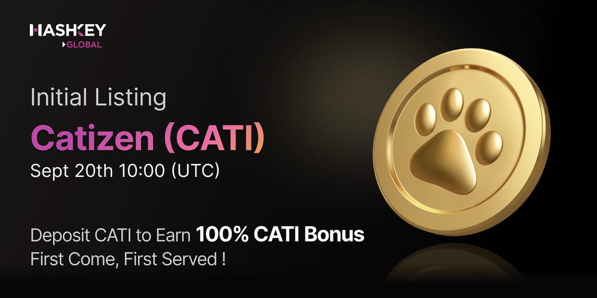 HashKey Global (@hashkey_global) on Twitter photo π¨ BIG NEWS, FAM! π± <a href="/CatizenAI/">Catizen</a> $CATI is hitting HashKey Global! πΎ
π Deposit $CATI to earn 100% $CATI bonus, 200,000 $CATI prize pool β first come, first served!
π Claim your $CATI airdrop on HashKey Global and score double rewards up to 300 $CATI!
β
Deposits: Open π¨ BIG NEWS, FAM! π± <a href="/CatizenAI/">Catizen</a> $CATI is hitting HashKey Global! πΎ
π Deposit $CATI to earn 100% $CATI bonus, 200,000 $CATI prize pool β first come, first served!
π Claim your $CATI airdrop on HashKey Global and score double rewards up to 300 $CATI!
β
Deposits: Open