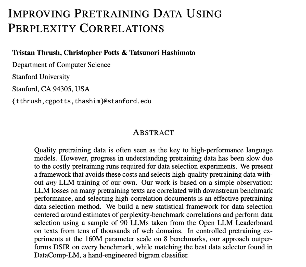 Luca Soldaini ✈️ ICLR 25 (@soldni) on Twitter photo Selecting pretraining data points based on correlation with downstream tasks is an effective data mixing technique
I love papers that are a simple, elegant idea executed rly well!
lovely read from <a href="/TristanThrush/">Tristan Thrush</a> <a href="/ChrisGPotts/">Christopher Potts</a> <a href="/tatsu_hashimoto/">Tatsunori Hashimoto</a> 😊
arxiv.org/abs/2409.05816 Selecting pretraining data points based on correlation with downstream tasks is an effective data mixing technique
I love papers that are a simple, elegant idea executed rly well!
lovely read from <a href="/TristanThrush/">Tristan Thrush</a> <a href="/ChrisGPotts/">Christopher Potts</a> <a href="/tatsu_hashimoto/">Tatsunori Hashimoto</a> 😊
arxiv.org/abs/2409.05816
