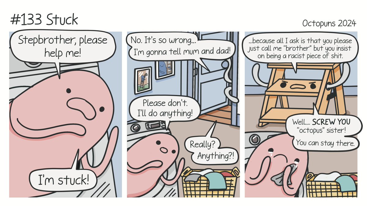 Octopuns's tweet image. I wholeheartedly deny that this comic is a reference to anything. It is simply a comic about the dangers of being #racist. 

#puns #webcomics #procreate