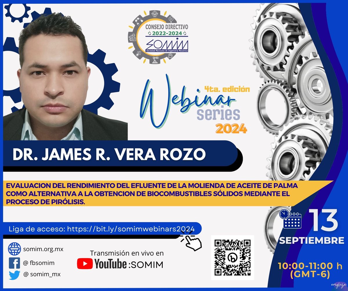 somim_mx's tweet photo. 4️⃣ta. Temporada de #SOMIM Webinar Series 2️⃣0️⃣2️⃣4️⃣
📆Viernes 1️⃣3️⃣ de septiembre.
🕙 10:00 a.m. (GMT-6). --> Centro de México🇲🇽
🕙 11:00 p.m. (GMT-5). --> Pamplona, Colombia🇨🇴
❗️¡Los esperamos!❗️ 😎
#biocombustibles #energía #ingenieríamecánica #aceitedepalma #colombia #méxico https://t.co/VfZvqyoFKS