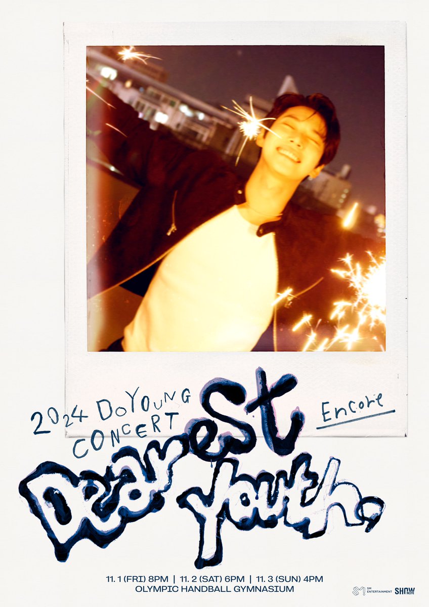 2024 DOYOUNG CONCERT [ Dearest Youth, ]
 
〖 Olympic Handball Gymnasium 〗
➫2024.11.01(FRI) 8PM(KST)
➫2024.11.02(SAT) 6PM(KST)
➫2024.11.03(SUN) 4PM(KST)
 
#DOYOUNG #도영 #Dearest_Youth
#DOYOUNG_Dearest_Youth
#NCT #NCT127