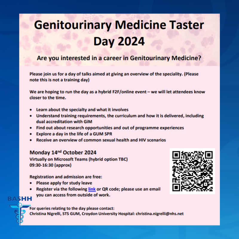 BASHH_UK's tweet photo. 📣Calling all medical students!

Are you soon to choose your speciality? Why not consider Genitourinary Medicine (GUM)?

Attend the free taster day taking place on Monday 14th October 2024 to receive an overview of the speciality and what it involves.

➡️ https://t.co/eI1YVIo0VM