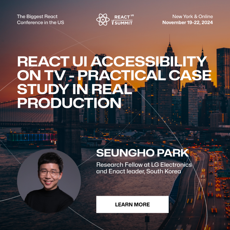 ReactSummit's tweet photo. 🌍#Accessibility's a must for successful launches. Beyond ARIA roles in #React, real challenges arise like reading TV menu names &amp; tracking Contrast settings.

Gain insights with💡@hohpark, Research Fellow @LGElectronics &amp; lead on #Enact, on making React UI Accessibility on TV.