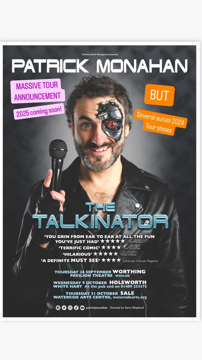 PatrickJMonahan's tweet photo. TOUR ANNOUNCEMENT 2025 (coming soon) BUT some 2024 autumn dates of my BRAND NEW standup show ‘Talkinator’.
2024
20th Sept Slough
26th Sept Worthing Pavillion Theatre
9th October White Hart, Holsworthy, Devon
31st October Waterside studio, Sale, Grt Manchester
Happy Tour TuesdayX https://t.co/hdT4z29LKB