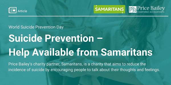 Suicide Prevention - Help Available from <a href="/Samaritans/">Samaritans</a> 💚 

10 September 2024 is World Suicide Prevention Day – Price Bailey’s charity partner, Samaritans, is a charity that aims to reduce the incidence of suicide by encouraging people to talk about their thoughts and feelings.