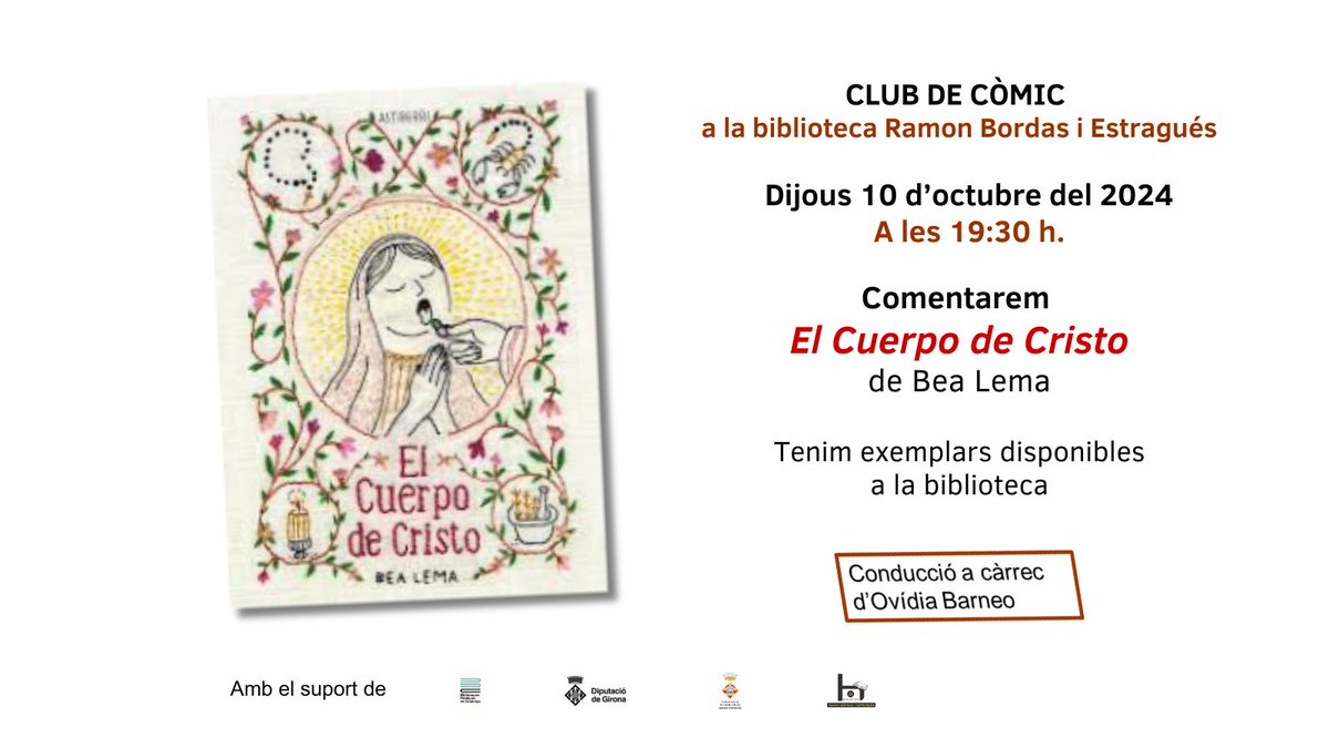 🗯 El 10 d'octubre, a les 19.30 h, hi haurà Club de Lectura de Còmic.
💭 Comentarem "El Cuerpo de Cristo", de Bea lema.
💬 Sessió conduïda per <a href="/OvidiaBarneo/">Ovídia Barneo</a>.
🙂💬 Us hi esperem!

#bibliocastello <a href="/bibgirona/">Servei Biblioteques</a> <a href="/bibliotequescat/">Biblioteques</a> <a href="/Emp_Castello/">Empuriabrava i Castelló d'Empúries</a> <a href="/Castello_Emp/">Aj Castelló d’Empúries</a>