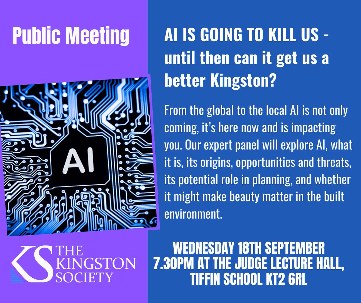 📢 Kingston Society Public Meeting
“Can AI Improve Urban Planning in #Kingston ?” 

Join our expert panel as they explore #AI’s impact on #urbanplanning, from global trends to local changes.

🗓 Wed, Sept 18, 7:30pm
📍 Judge Lecture Hall, Tiffin School KT2 6RL (Free parking)