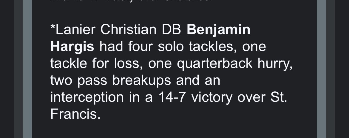 Congratulations to <a href="/BenjaminHargis3/">Ben Hargis</a> for being recognized by <a href="/GHSFdaily/">GHSF Daily</a> for your work against <a href="/stfrancisad/">Saint Francis Athletics</a> #trueblue <a href="/LCA_Christian/">LCAChristianAcademy</a> <a href="/LCA_Lightning/">Lanier Christian Academy</a> <a href="/NEGARecruits/">Northeast Georgia Recruits</a> @NEGAFootball <a href="/NwGaFootball/">NwGa Football</a> <a href="/RecruitGeorgia/">Recruit Georgia</a>
