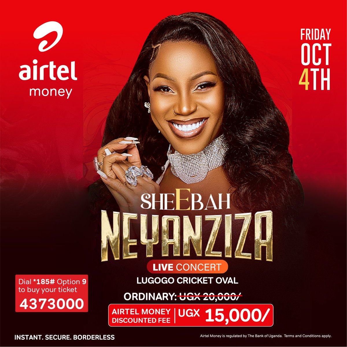 Airtel_Ug's tweet photo. Sheebaholics are you ready? 

Get the #NeyanzizaConcert tickets at only 15k when you buy using Airtel Money. You also enter the #VroomulaAmajja Promo.    Dial *185# Option 9, enter merchant code 4373000, or use the #MyAirtelApp; https://t.co/oyQyduuljo #SheebahKarungiLive https://t.co/PAjqT21HMz