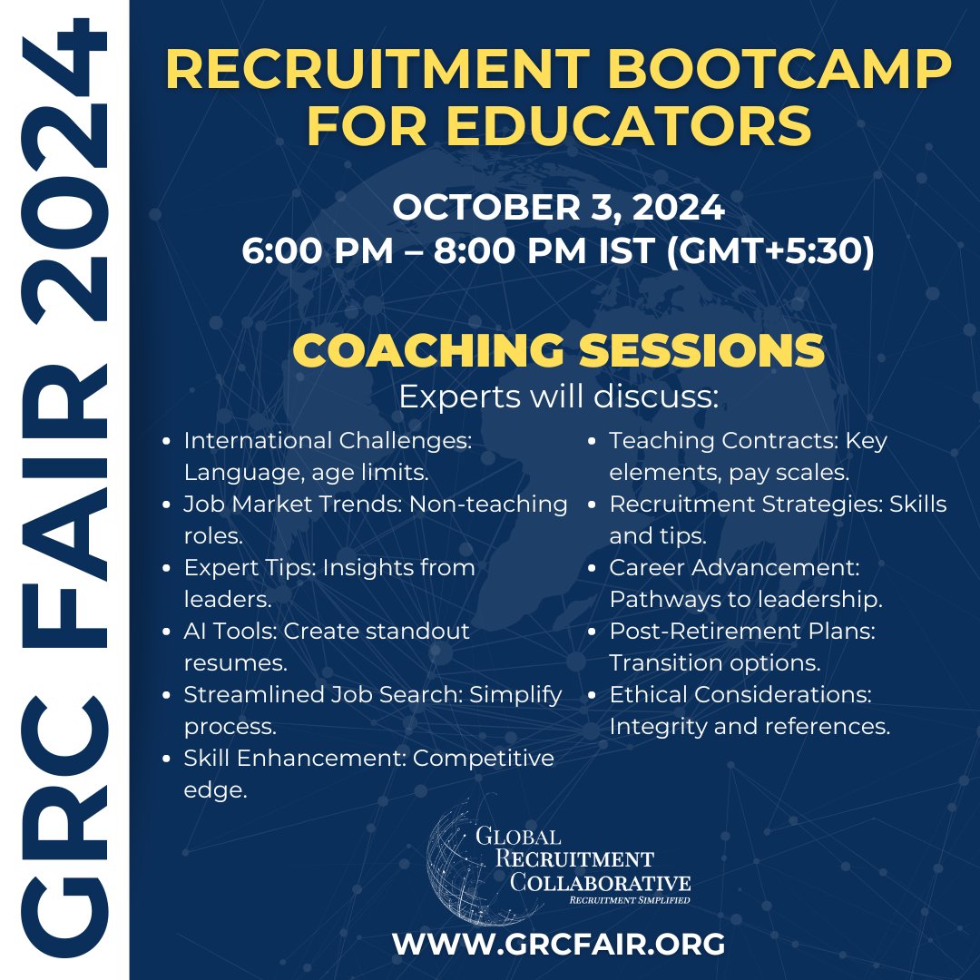 🌟 Join our Recruitment Bootcamp for Educators! 🌟
🗓️ Oct 3, 2024
🕕 6:00 PM – 8:00 PM IST
Unlock career opportunities with expert insights and tips. Register now to enhance your professional journey!
grcfair.org/pd
