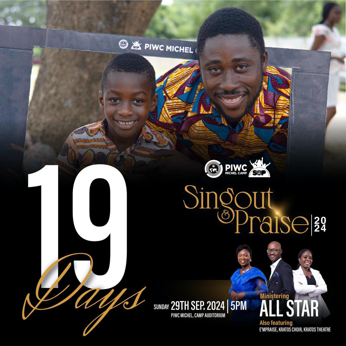 piwc_michelcamp's tweet photo. We’re 19 Days Away from an awesome Night of Praise and Worship! Get Ready to Lift His Name High!
#SingOutAndPraise2024
#PIWCMichelCamp
#PossessingtheNations #APeopleUnleashed #MaximumImpact
#BlackTieEvent
#WholisticDevelopment
#BuildingAshaimanTogether https://t.co/r9Ck8o2f1w
