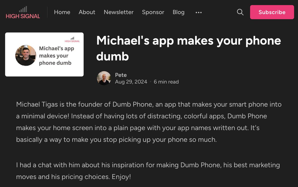 michael_tigas's tweet photo. Last week I was interviewed for High Signal (an indie hacker newsletter) chatting about making Dumb Phone and my experience launching it.

Thanks again @petecodes! 🙂 🙏 https://t.co/3MgvCJmy4w