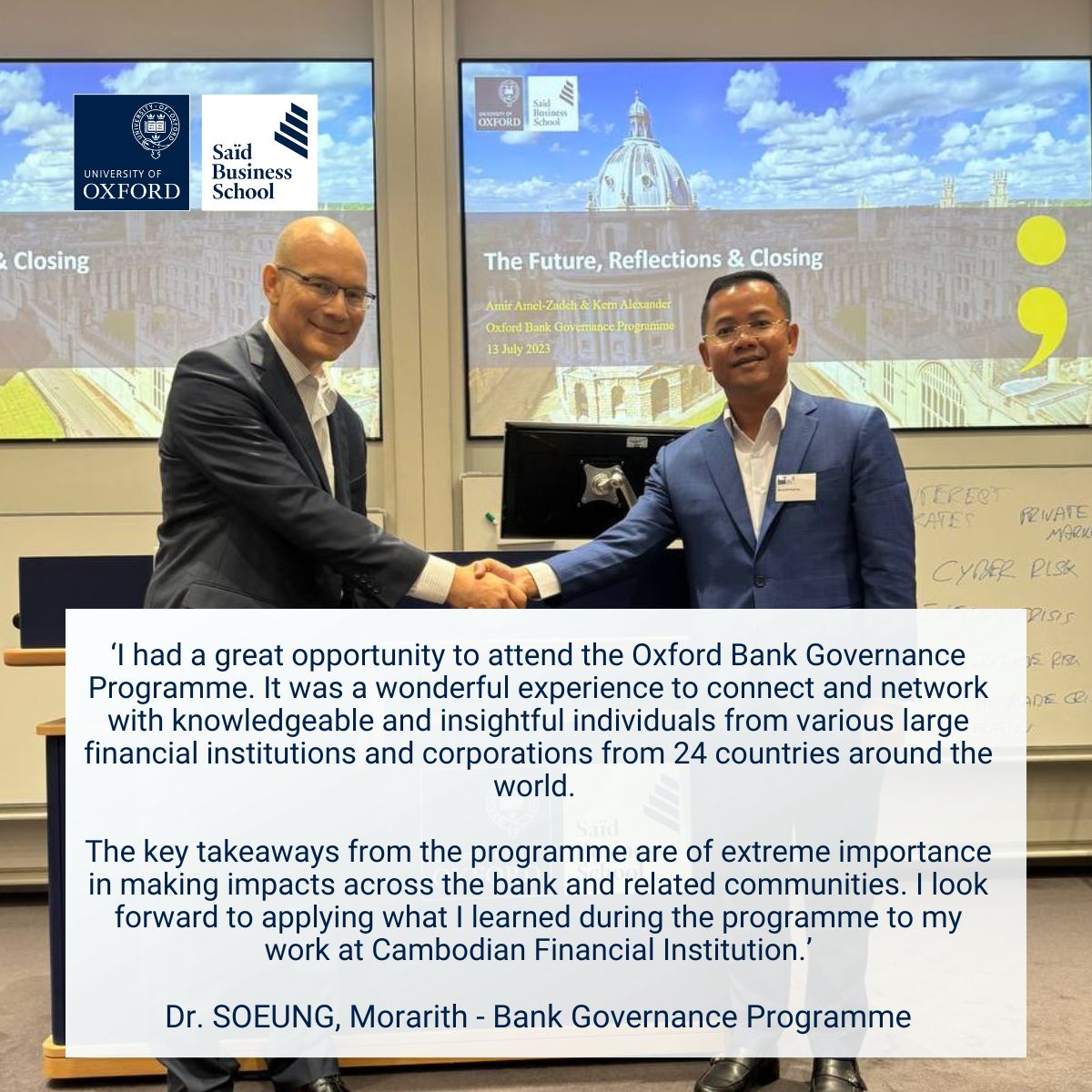 Soeung Morarith shared how he connected with knowledgeable individuals from various financial institutions from 24 countries during his time on the #Oxford #BankGovernance Programme. 

Apply to our five day on campus programme starting June 2025 - sbs.ox.ac.uk/programmes/exe…