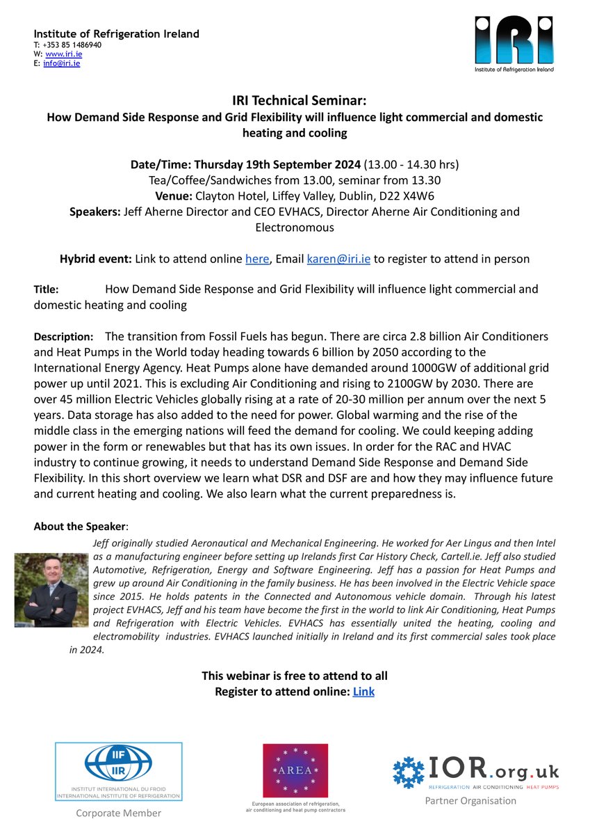 IRI Technical Seminar: (Hybrid event)
How Demand Side Response and Grid Flexibility will influence light commercial and domestic heating and cooling

Link to attend online here events.teams.microsoft.com/event/77ad86f2… 
Email karen@iri.ie to register to attend in person