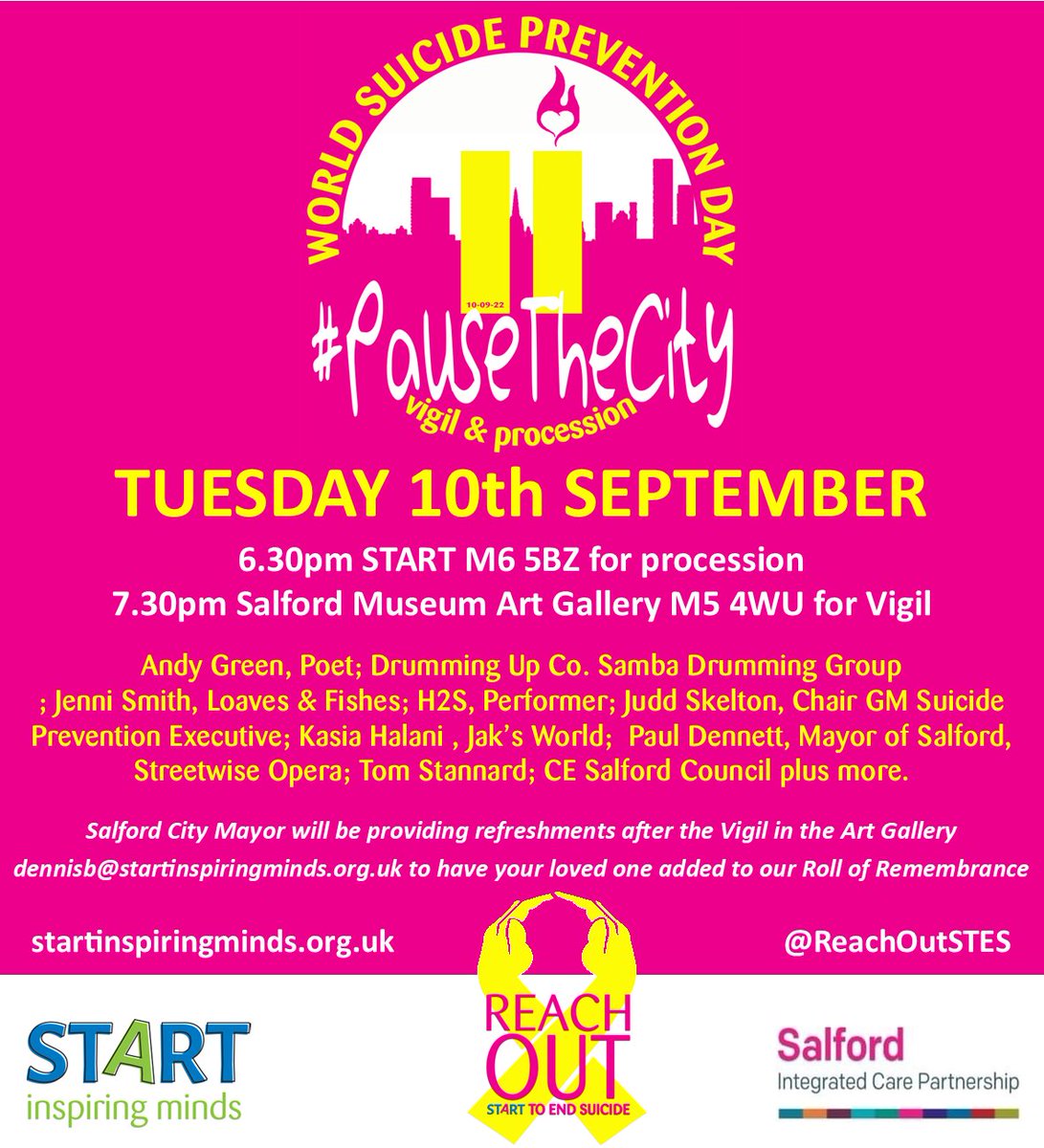 A ‘Reach Out;START to End Suicide’ ‘World Suicide Prevention Day Vigil &amp; Procession of Remembrance’ is being held today at 6.30pm. 

It will begin at START Wellbeing Centre M6 5BZ and aims to raise awareness of suicide prevention, remember lives lost and support those affected.
