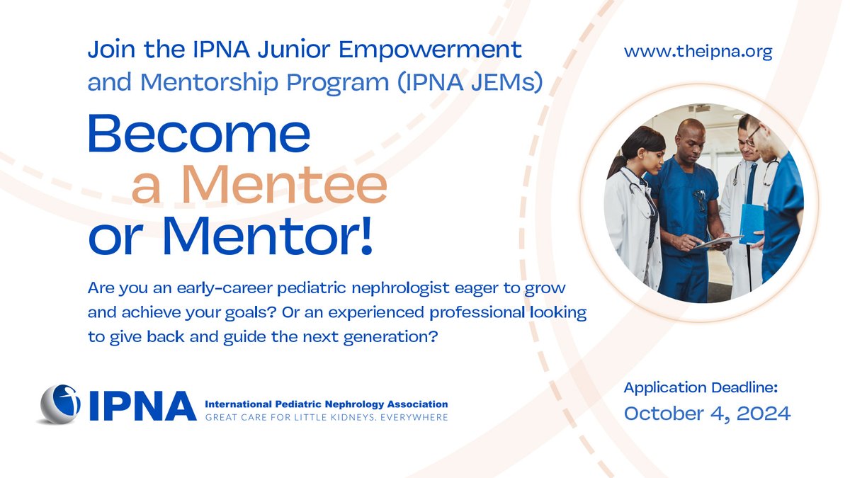 IPNA_PedNeph's tweet photo. 🚀 IPNA JEMs Program (2025-2027) - Now Open! 🌟

We seek volunteers interested in the IPNA JEMs Program—early-career pediatric nephrologists and supportive, available, and committed IPNA mentors.
🔗 Learn more &amp; apply: https://t.co/l4dgn0AXPM
🗓️ Deadline: Oct 4, 2024

#pedneph https://t.co/bRjA1fMmxY