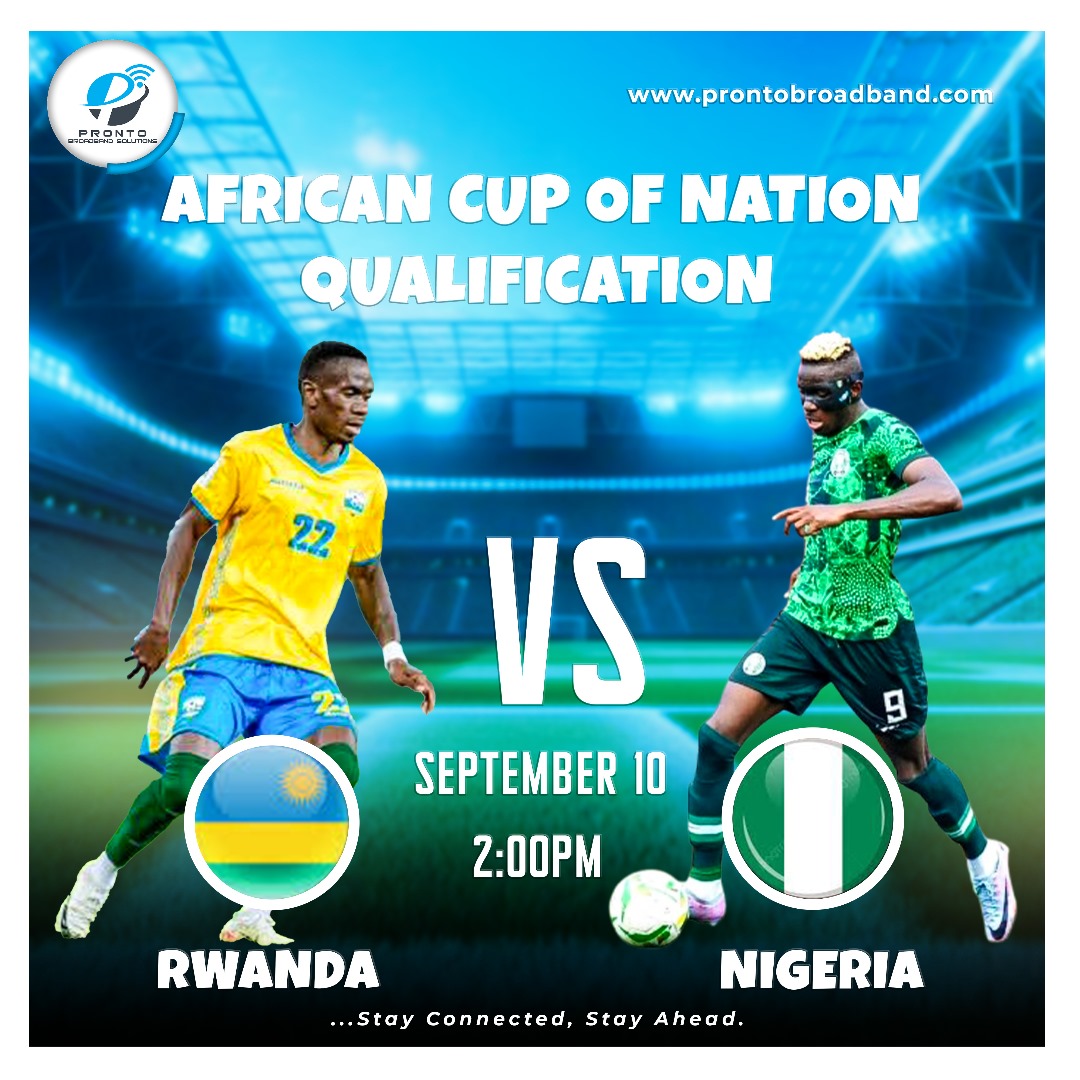 ProntoBroadband's tweet photo. Let's do it again! 💪
Rwanda vs Nigeria
Today by 2pm
Stream with Pronto Fiber Connect!
#FullFiberInternet #unlimiteddata #AFCONQualifiers https://t.co/bUOe7RmU3o