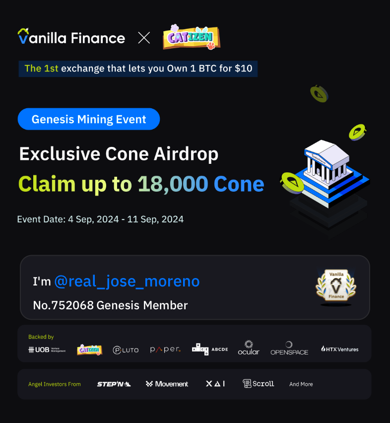 ananomyx's tweet photo. #VanillaFinance is the 1st exchange that lets you own 1 Bitcoin for $10. Genesis mining is live now. Claim up to 18,000 Cone! #Airdrop #Miniapp.@VanillaFinance https://t.co/fscSranvpQ