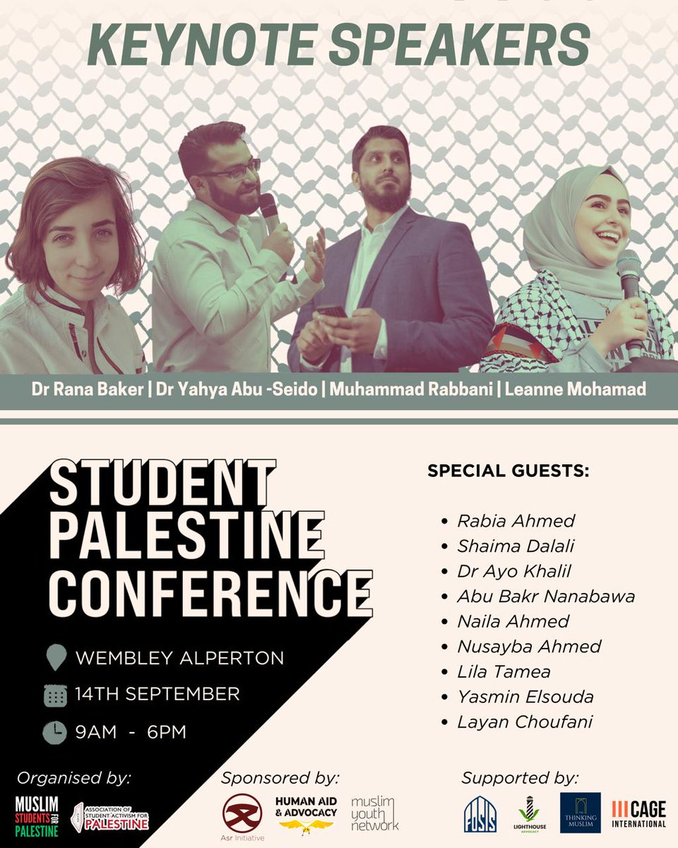 MuslimStdnt4Pal's tweet photo. ‼️🇵🇸 Secure your spot at the Student Palestine Conference! ‼️🇵🇸

Join us this Saturday the 14th of September in London for a unique event catered to students on activism for Palestine.

#StudentsForPalestine https://t.co/5ZJpY6hEp1