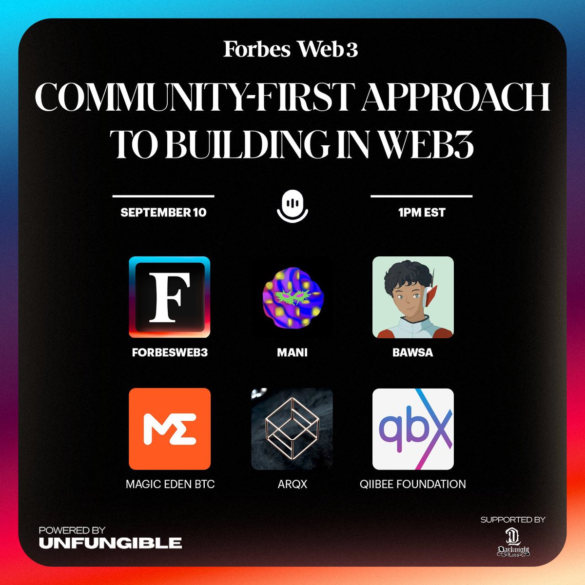 Forbes Web3 (@forbesweb3) on Twitter photo Curious about the power of a community-first approach in Web3?
Join us today, Sep 10 at 1 PM EST, for an insightful Spaces with <a href="/MEonBTC/">Magic Eden on Bitcoin 🟧</a> <a href="/ARQxAI/">$ARQx AI | The Future of Jewelry</a> <a href="/qiibeefdn/">qiibee foundation</a> @nftbawsa.
Don’t miss out—set your reminder now! ➡️ x.com/i/spaces/1lPKq… Curious about the power of a community-first approach in Web3?
Join us today, Sep 10 at 1 PM EST, for an insightful Spaces with <a href="/MEonBTC/">Magic Eden on Bitcoin 🟧</a> <a href="/ARQxAI/">$ARQx AI | The Future of Jewelry</a> <a href="/qiibeefdn/">qiibee foundation</a> @nftbawsa.
Don’t miss out—set your reminder now! ➡️ x.com/i/spaces/1lPKq…