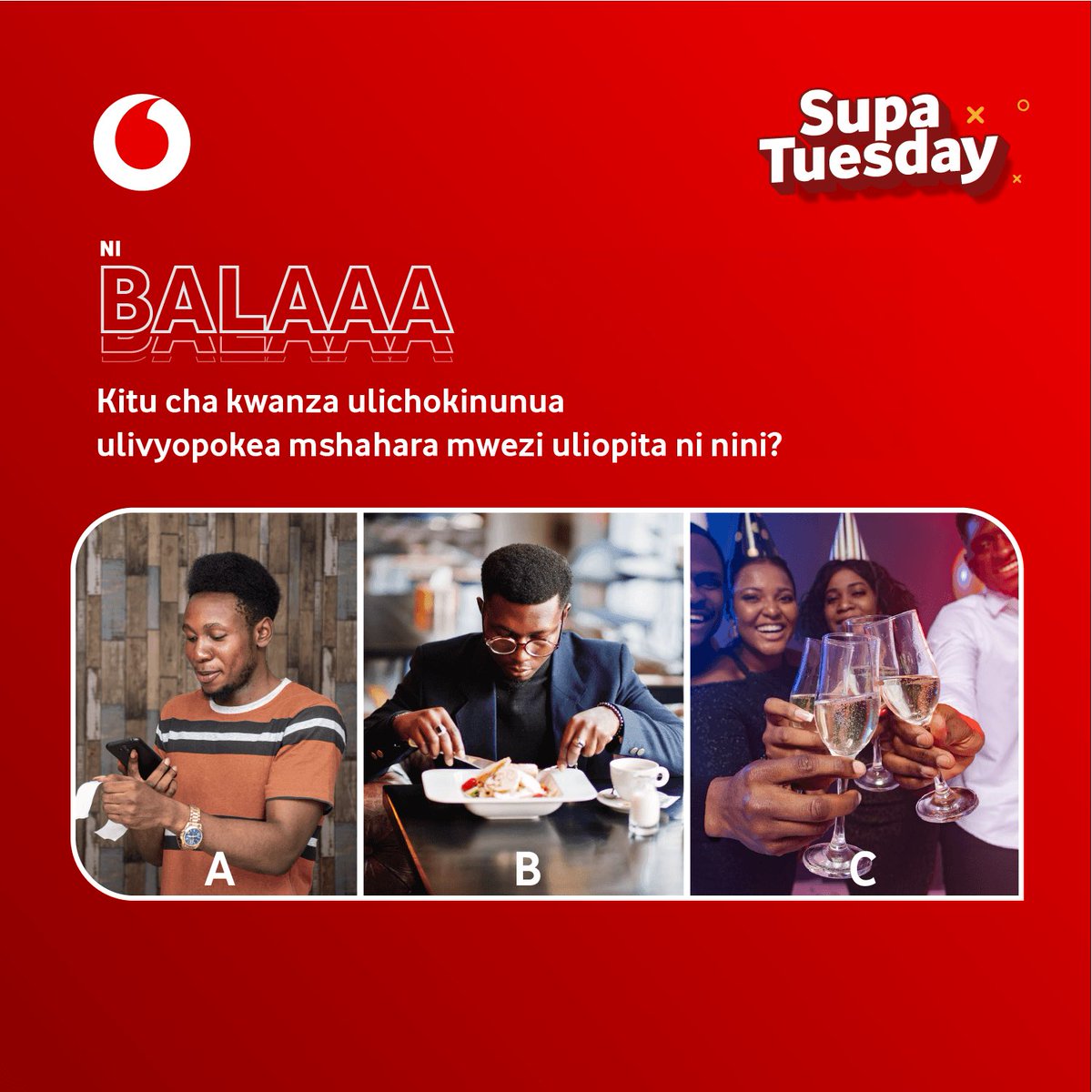 VodacomTanzania's tweet photo. Hebu tuambie kwenye comments, ni malipo gani uliyafanya kwanza baada ya kupokea mshahara mwezi uliopita?
#SupaTuesday https://t.co/1Zs6K08NNc