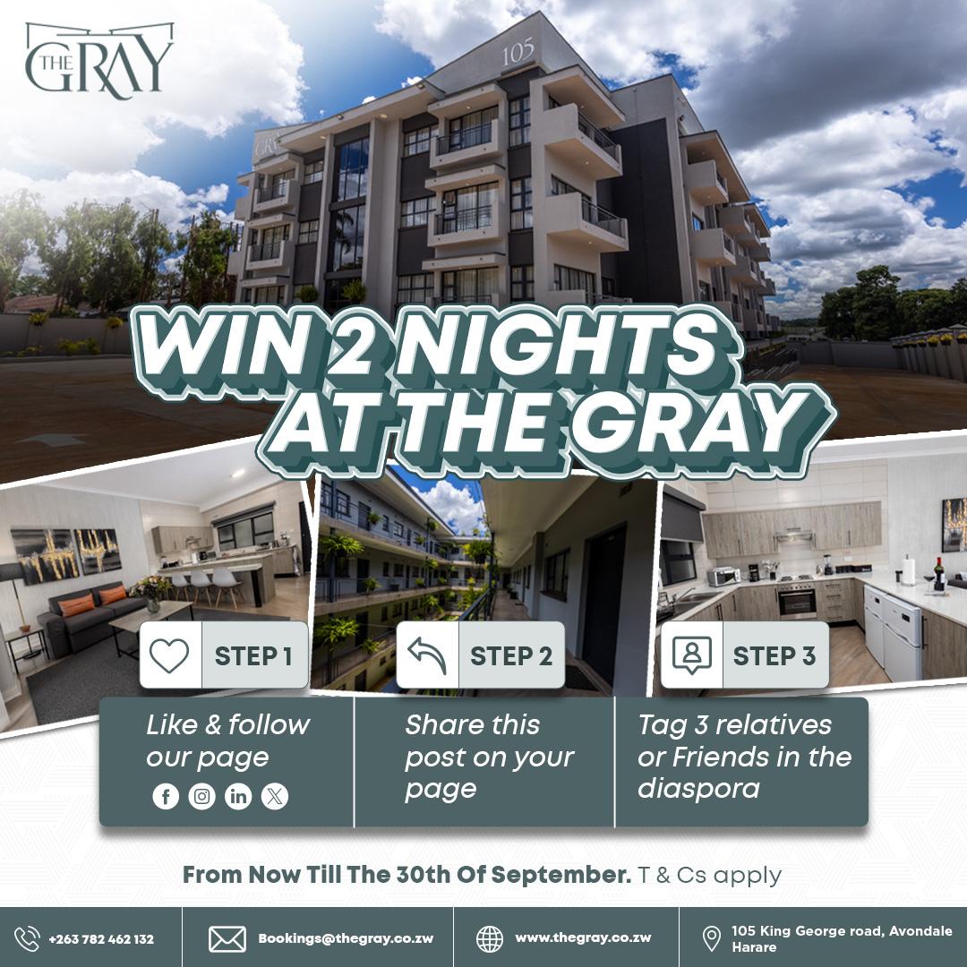 😎Win 2 Nights at The Gray  🥳 💥

**Step 1 - Like ❤️ &amp; Follow our page
**Step 2 - Share this post on your page ↩️
**Step 3 - Tag 3 relatives or friends in the diaspora

From now till the 30th of September 2024 . T&amp; C's Apply .

Located at 105 King George Road,Avondale,