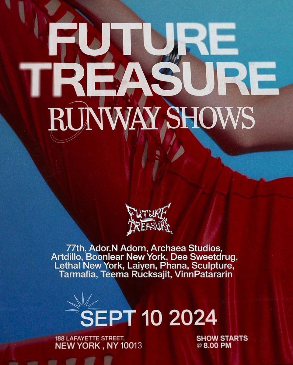 Frameon_Inter_'s tweet photo. Get ready for Future Treasure, the multi-brand runway show, tonight. September 10, showcasing 13 talented designers from Bangkok, New York, and around the globe.
The show kicks off at 8 PM at 188 Lafayette Street, New York, NY 10013

#futuretreasureny #เฟรมฤทธิ์ชนนท์ https://t.co/A9IuXjfeqK