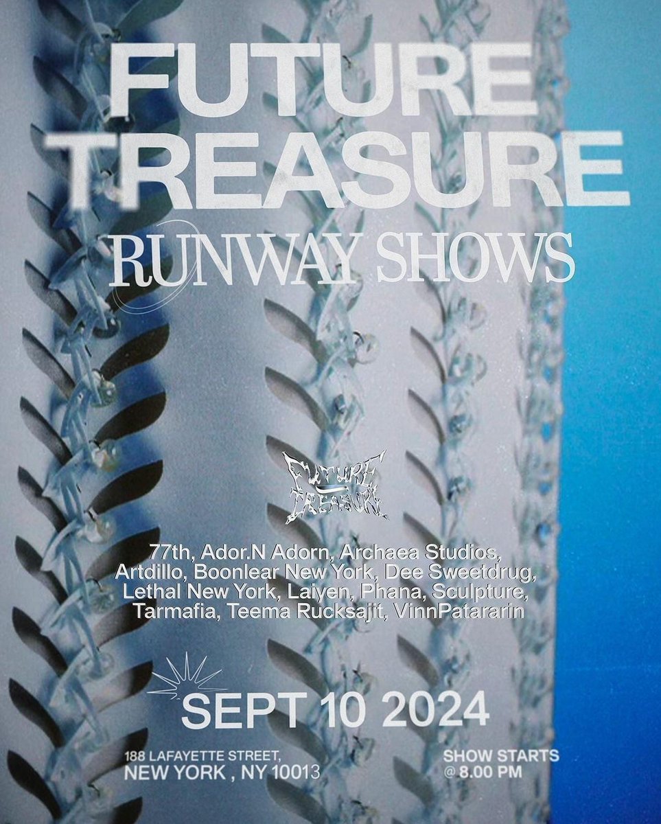 Frameon_Inter_'s tweet photo. Get ready for Future Treasure, the multi-brand runway show, tonight. September 10, showcasing 13 talented designers from Bangkok, New York, and around the globe.
The show kicks off at 8 PM at 188 Lafayette Street, New York, NY 10013

#futuretreasureny #เฟรมฤทธิ์ชนนท์ https://t.co/A9IuXjfeqK