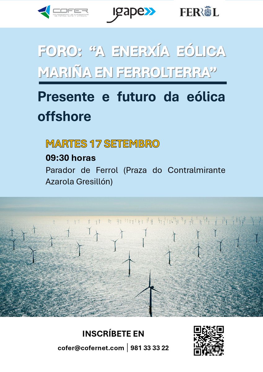COFERferrol's tweet photo. 🌊 "Foro: A Enerxía Eólica Mariña en Ferrolterra" 

🗓 Martes 17 de setembro, ás 9:30 h
📍 Parador de Ferrol (Praza do Contralmirante Azarola Gresillón)
☕ Remataremos ás 11:00 cunha sesión de café-networking
Inscríbete en cofer@cofernert.com, no 981 33 33 22 ou na QR da imaxe ⤵ https://t.co/gPMpHvujle