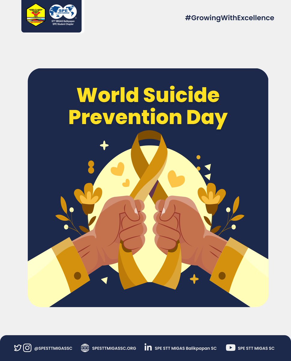 spesttmigassc's tweet photo. [WORLD SUICIDE PREVENTION DAY]

Let's spread kindness and support. 💛 You're not alone. Talking about mental health is brave, not weak. 💪 Let's work together to create a world where everyone feels supported. 🌍

SPE STT MIGAS Balikpapan SC 
#GrowingWithExcellence https://t.co/N3B0WQbNYQ