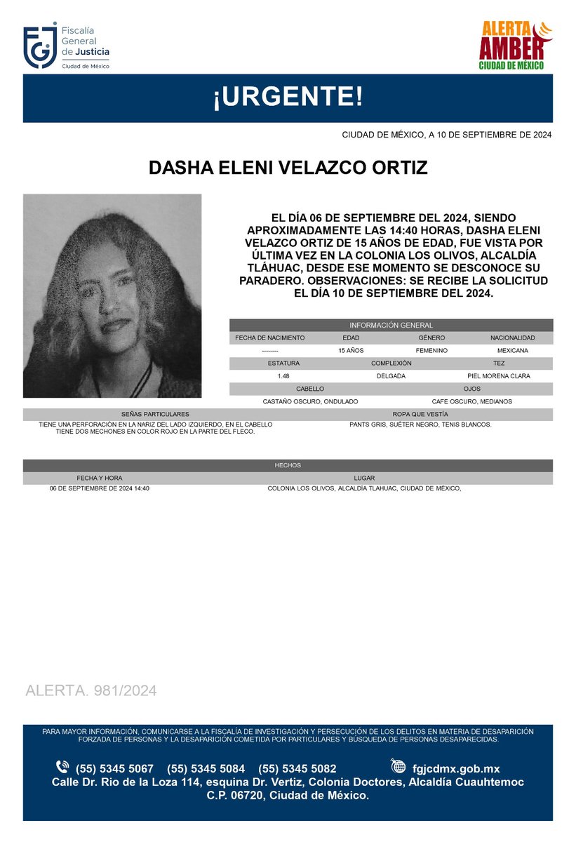 Se activa #AlertaAmber para localizar a la menor de 15 años de edad, de nombre Dasha Eleni Velazco Ortiz, fue vista por última vez, el día 6 de septiembre de 2024, en la colonia Los Olivos alcaldía Tláhuac