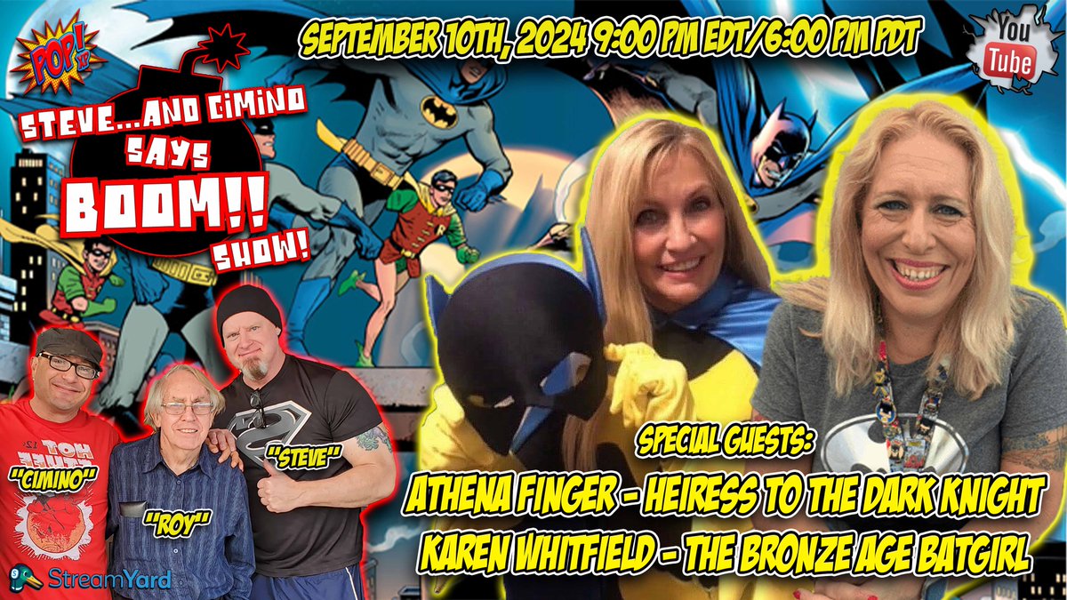 Tonight at 9:00 PM EDT we Celebrate Batman with Athena Finger granddaughter of the late Bill Finger, and Karen Whitfield "The Bronze Age Batgirl" on an all-new Steve and Cimino Says BOOM! Show!

Join me, John Cimino, and Steven Houston as we hang with our guests and make sure to