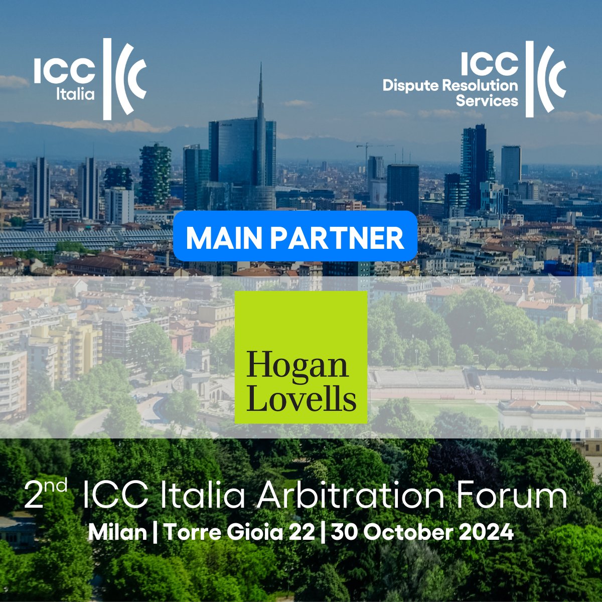 📢 Hogan Lovells Italy è Main Partner della seconda edizione dell’#ICCItaliaArbitrationForum.

📅 Il Forum si terrà mercoledì 30 Ottobre 2024 e sarà ospitato presso Torre Gioia 22, prestigiosa sede di Intesa Sanpaolo a Milano.

➡️ Registrati ora
bit.ly/45dfZB8