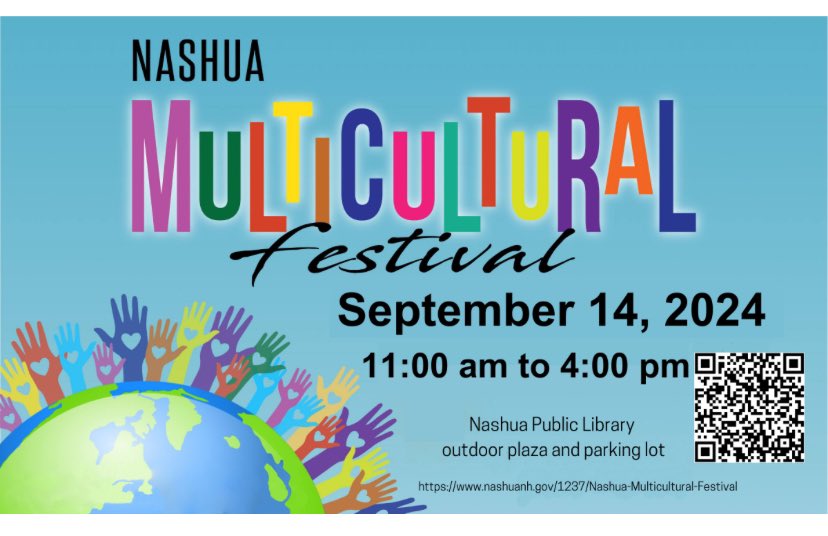 From 11 am-4pm this Saturday, Sept. 14, all are invited to the annual Nashua Multicultural Festival, being held at the Nashua Public Library. This spectacular celebration of diversity and unity will kick off National Welcoming Week with music, dance, food and cultural artisans.