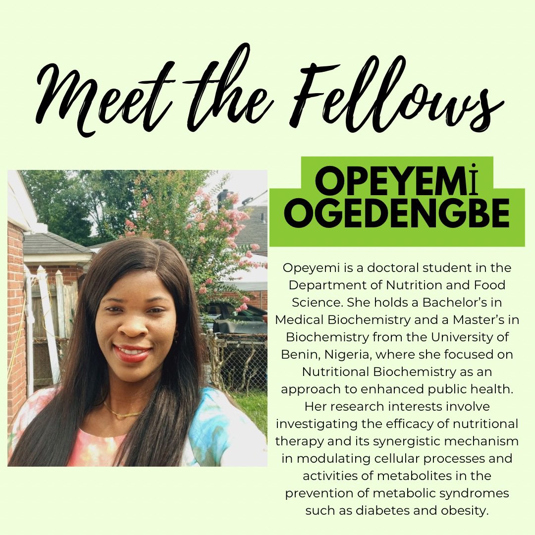 Meet our next Fellow, Opeyemi Ogedengbe, from the Department of Nutrition and Food Science🌽🥬🧫