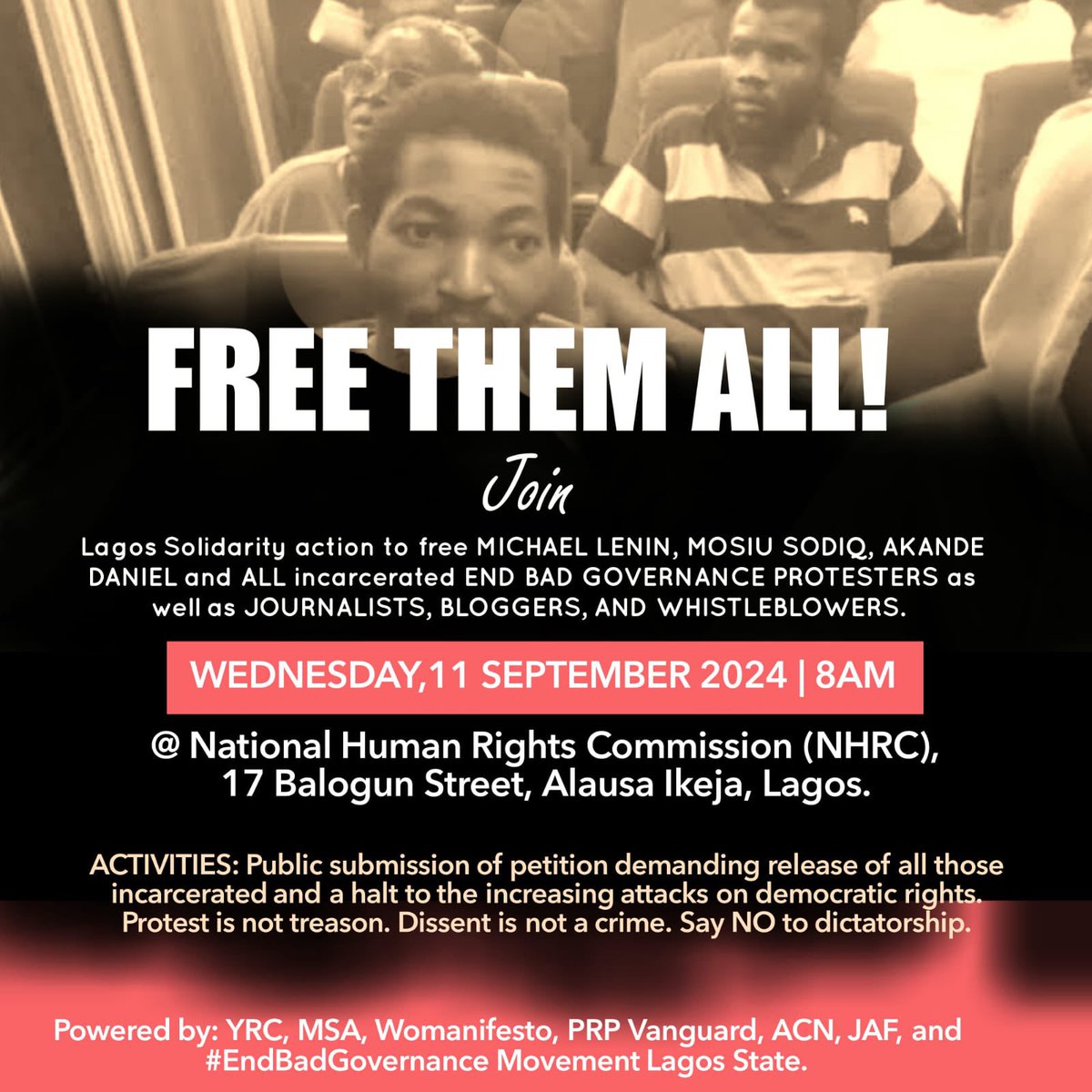 DukeMotherland's tweet photo. Day 35 of the unjust incarceration of our brother @A_MLenin and others by @PoliceNG IRT unit on the order of APC tyrannical regime of @officialABAT
Tomorrow we will be at Alahusa!
#FreeLenin #FreeSodiq #FreeAjaero #FreeAngel
#EndBadGovernanveInNigeria 0.2
#October1stprotest https://t.co/EpvMU2eJ7l
