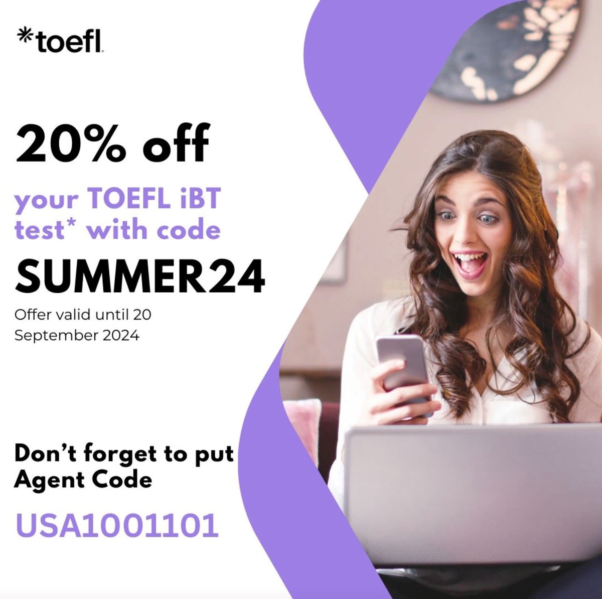 Save 20% on the TOEFL iBT® Test! 

Register with your credit card by September 20 and use Agent Code “USA1001101” + promo code “Summer24” for a 20% #DISCOUNT! 

🗓️ Offer ends September 20, 2024.

Best of luck with your preparation!
